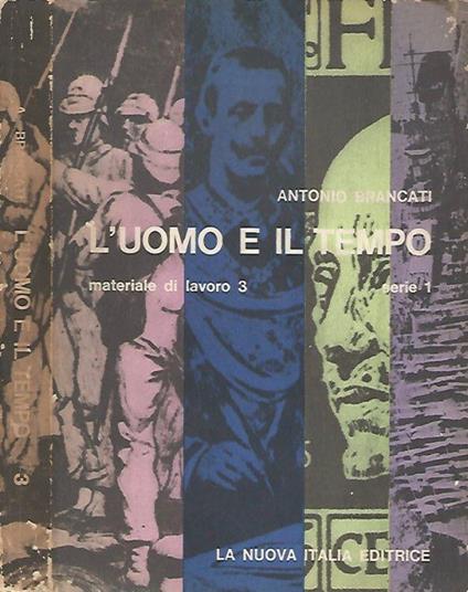 L' uomo e il tempo. Materiale di lavoro 3 - Serie 1 - Antonio Brancati - copertina