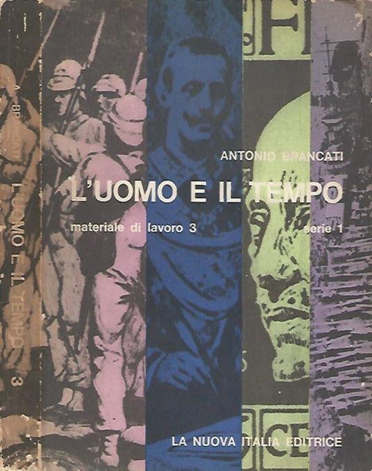 L' uomo e il tempo. Materiale di lavoro 3 - Serie 1 - Antonio Brancati - copertina
