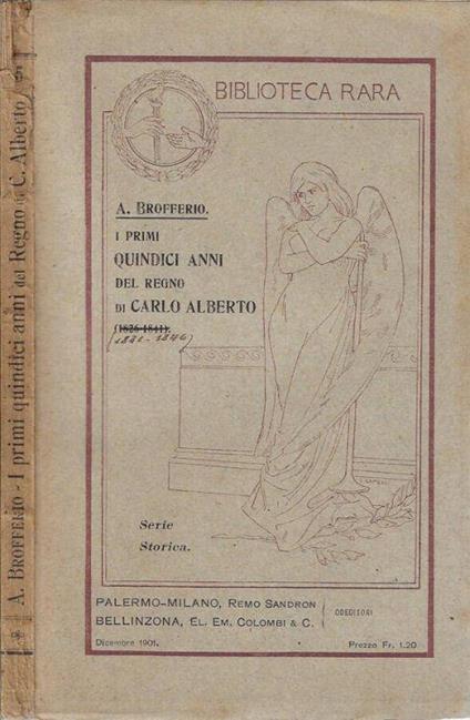 I primi quindici anni del Regno di Carlo Alberto - Angelo Brofferio - copertina