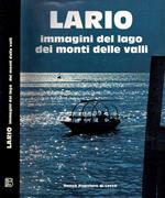 Lario. Immagini del lago, dei monti, delle valli