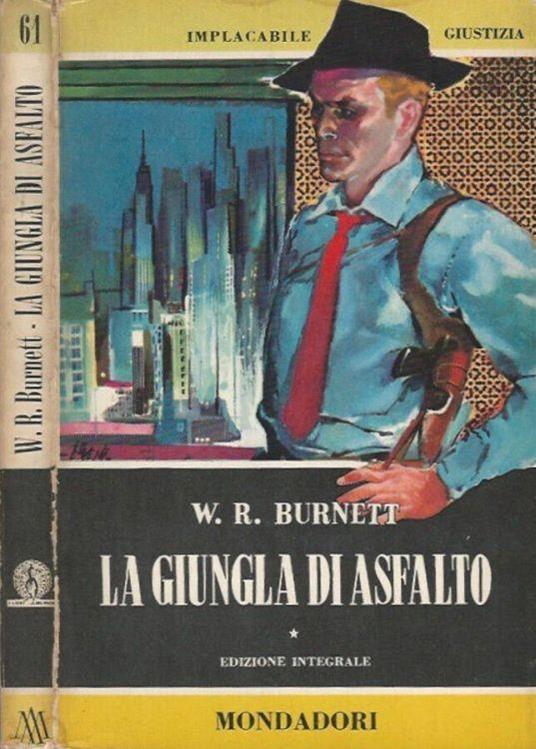 La giungla di asfalto - William R. Burnett - copertina