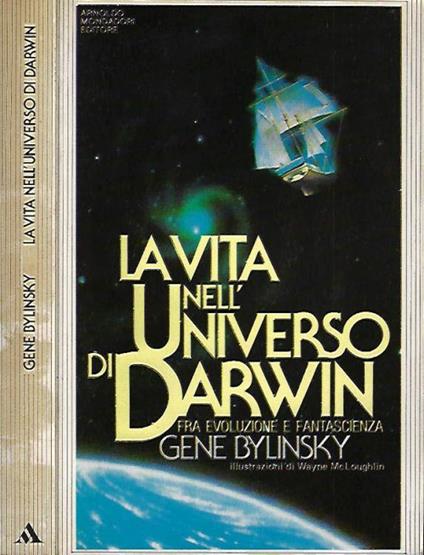 La vita nell'universo di Darwin - Gene Bylinsky - copertina