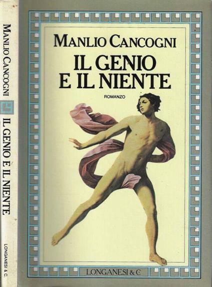 Il genio e il niente - Manlio Cancogni - copertina