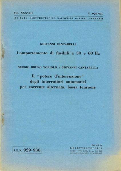 Comportamento di fusibili a 50 e 60 Hz - Il "potere d'interruzione" degli interruttori automatici per corrente alternata, bassa tensione - Giovanna Cantarella - copertina