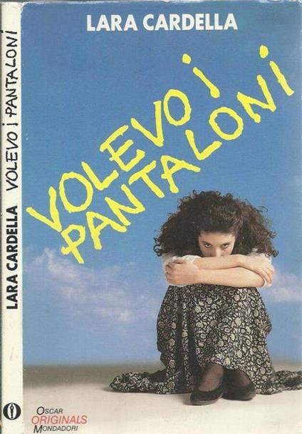 Volevo I Pantaloni - Lara Cardella - copertina