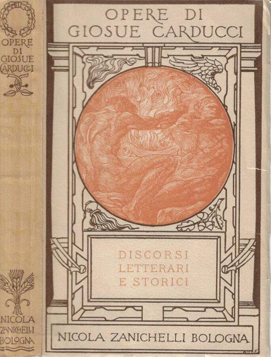 Discorsi letterari e storici - Giosuè Carducci - copertina