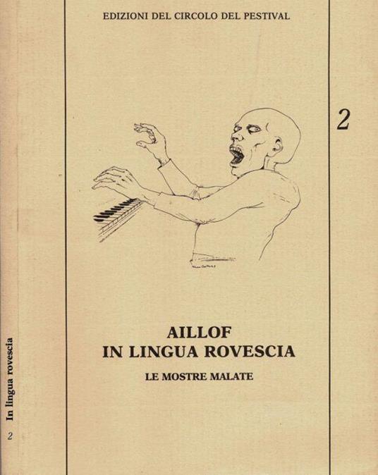 Aillof in lingua rovescia - Le Mostre malate - Dino Carlesi - copertina