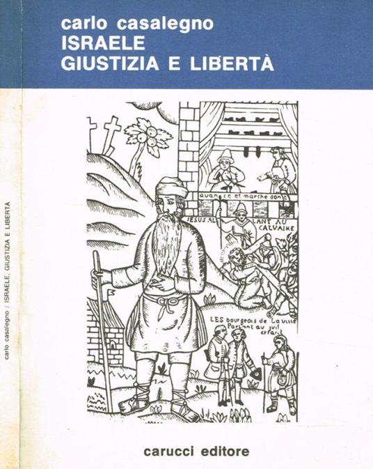 Israele giustizia e libertà - Carlo Casalegno - copertina