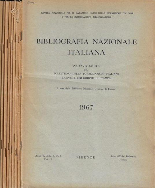 Bibliografia Nazionale Italiana anno 1967 Fasc. I, II, III, IV, V-VI, VII, VIII, IX, X-XII - Emanuele Casamassima - copertina