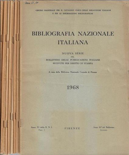 Bibliografia Nazionale Italiana anno 1968 Fasc. I, II, III, IV, V, VI, VII, VIII, IX, X, XI, XII - Emanuele Casamassima - copertina