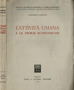 L' attività umana e le teorie economiche