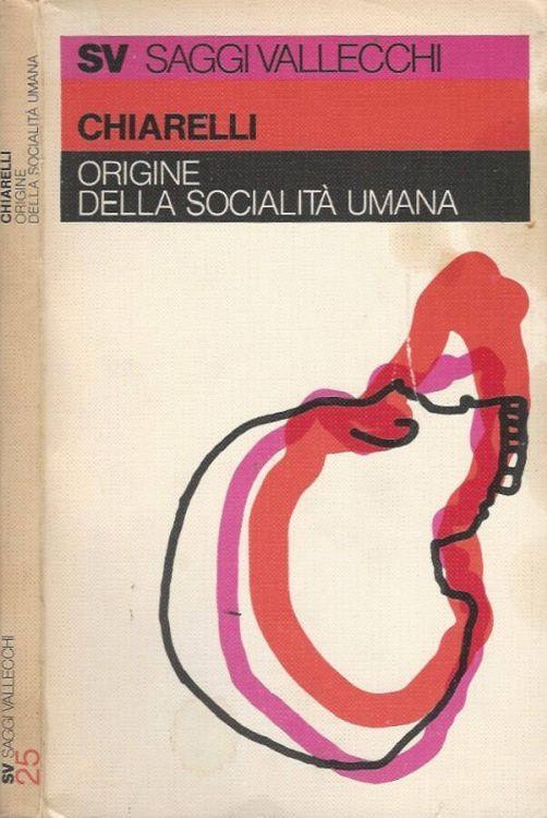 Origine della socialità umana - Brunetto Chiarelli - copertina