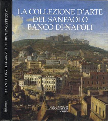 La collezione d'arte del Sanpaolo Banco di Napoli - Anna Coliva - copertina