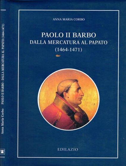 Paolo Ii Barbo - Anna M. Corbo - copertina