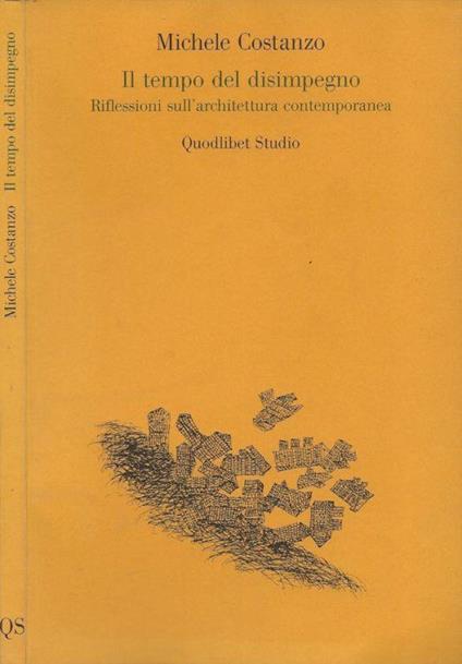 Il tempo del disimpegno - Michele Costanzo - copertina