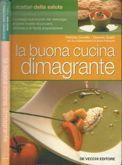 la buona cucina dimagrante - Patrizia Cuvello - copertina