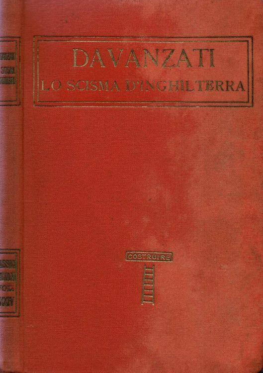 Lo Scisma d'Inghilterra - Bernardo Davanzati - copertina