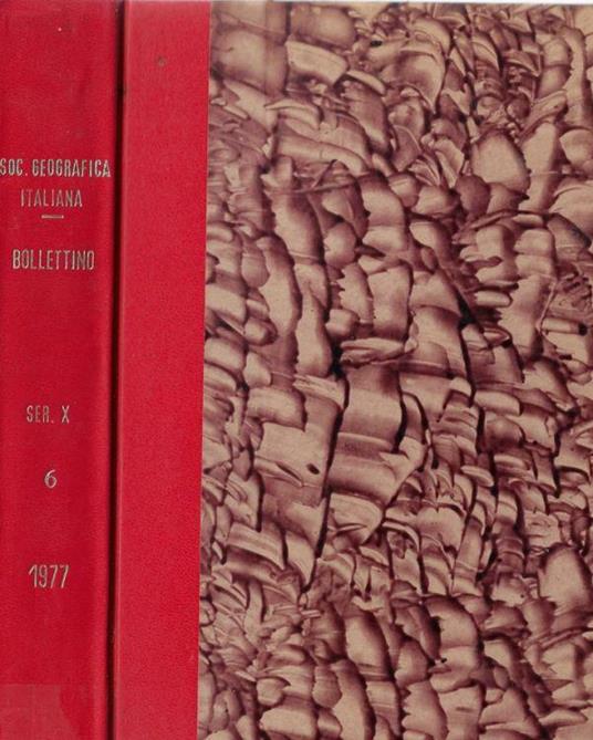 Bollettino della Società Geografica Italiana serie X Vol. VI 1977 (annata completa) - Ernesta De Masi - copertina