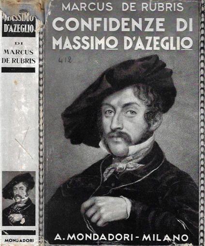 Confidenze di Massimo D'Azeglio - Marcus De Rubris - copertina