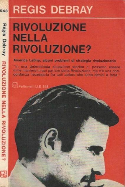 Rivoluzione nella rivoluzione? - Régis Debray - copertina