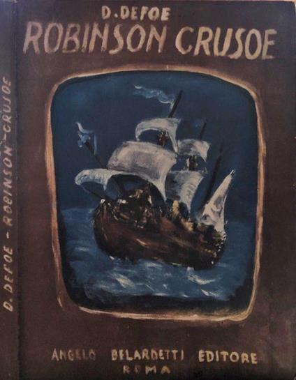 La vita e avventure di Robinson Crusoè - Daniel Defoe - copertina