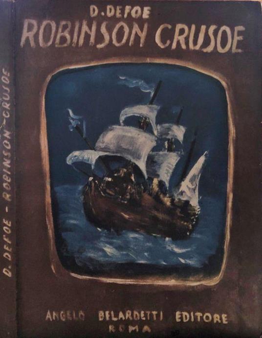 La vita e avventure di Robinson Crusoè - Daniel Defoe - copertina