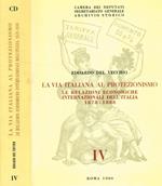 La via italiana al protezionismo vol.IV