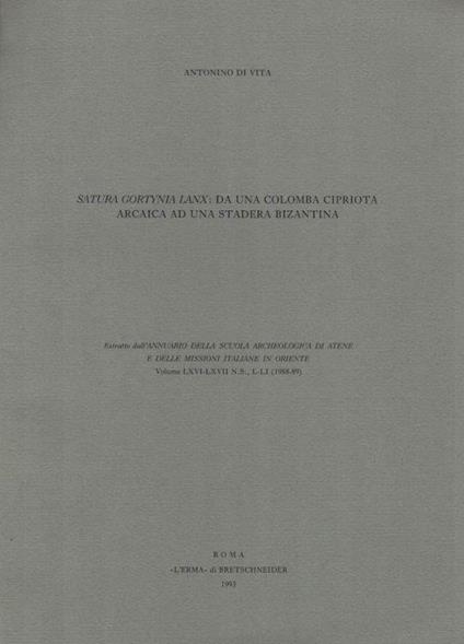 Satura Gortynia Lanx: da una colomba cipriota arcaica ad una stadera bizantina - Antonino Di Vita - copertina