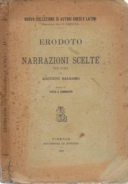 Narrazioni scelte per cura di Augusto Balsamo. Parte II: Testo e commento - Erodoto - copertina