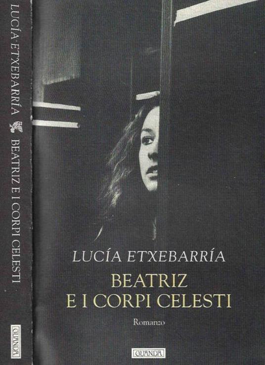 Beatriz e i corpi celesti - Lucía Etxebarría - copertina