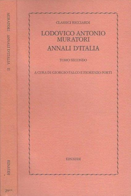 Lodovico Antonio Muratori. Annali d'Italia - Tomo Secondo - Giorgio Falco - copertina