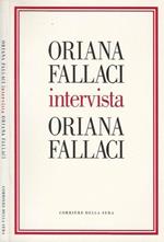 Oriana Fallaci intervista Oriana Fallaci