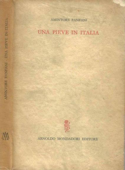 Una Pieve in Italia - Amintore Fanfani - copertina