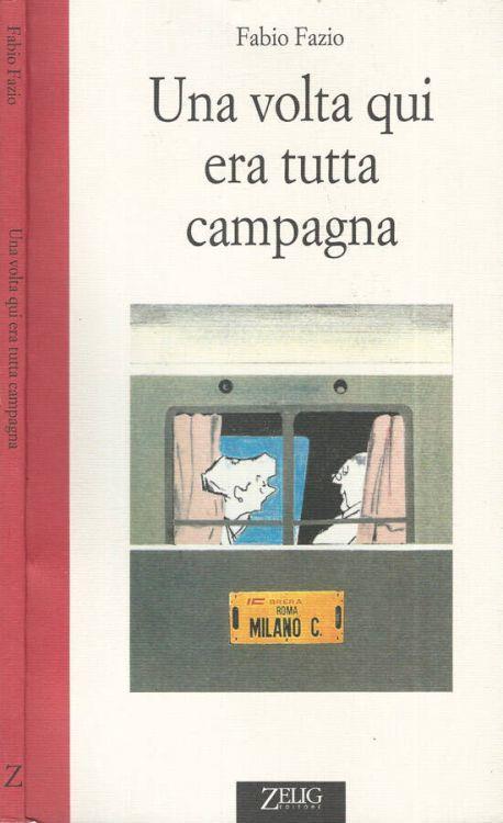 Una volta qui era tutta campagna - Fabio Fazio - copertina