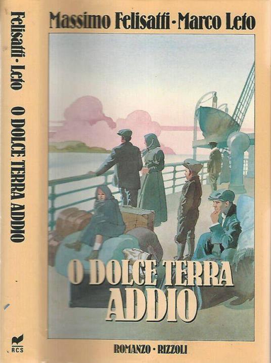 O dolce terra addio - Massimo Felisatti - copertina