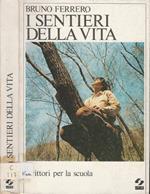 I sentieri della vita