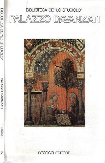 Palazzo Davanzati - Maria Fossi Todorow - copertina