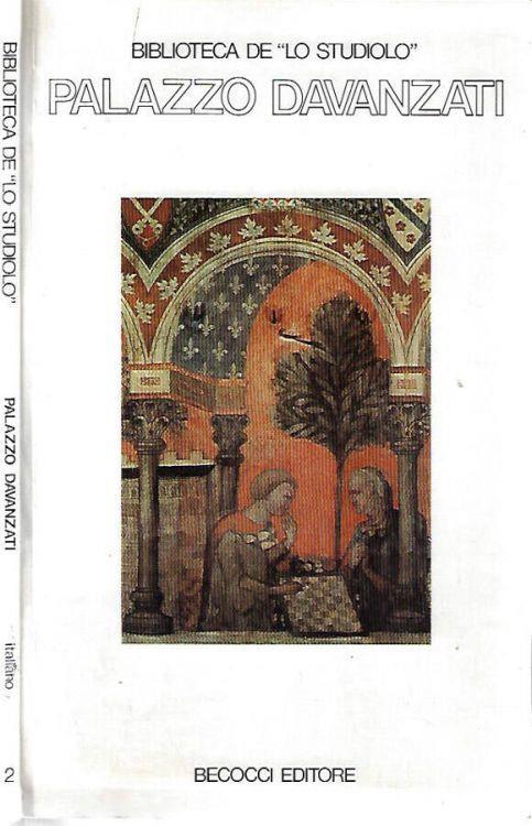 Palazzo Davanzati - Maria Fossi Todorow - copertina
