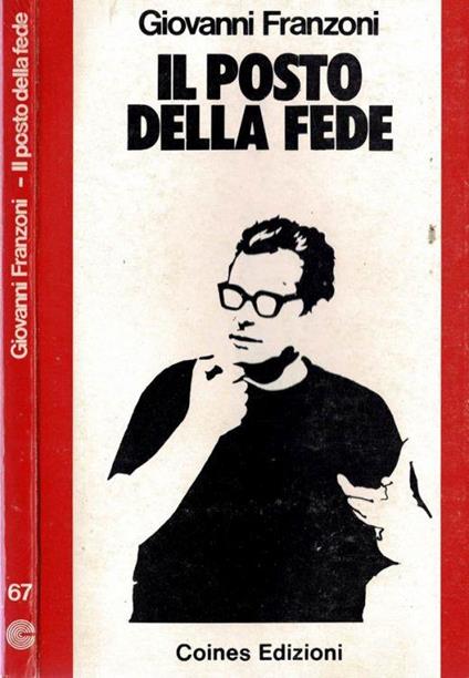 Il posto della fede - Giovanni Franzoni - copertina