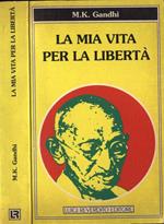 La mia vita per la libertà