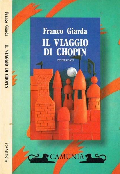 Il viaggio di Chopin - Franco Giarda - copertina