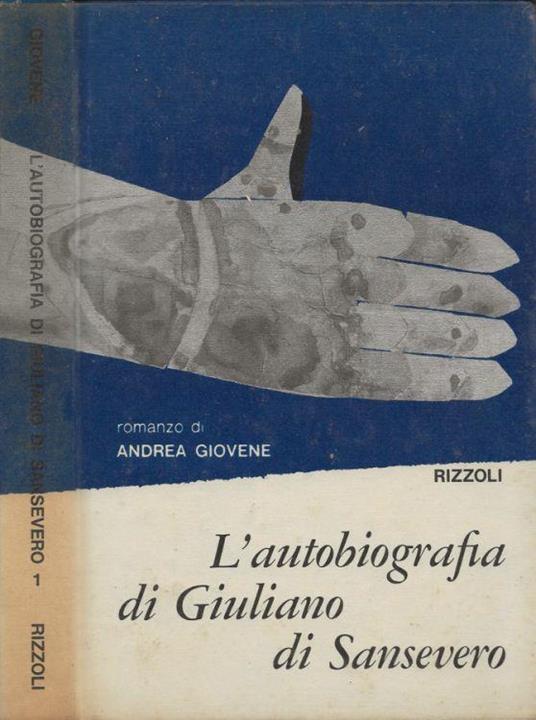L' autobiografia di Giuliano di Sansevero. Vol. I - Andrea Giovene - copertina