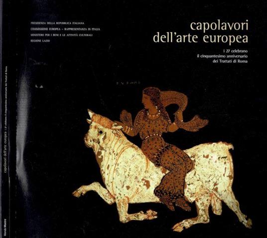 Capolavori dell'Arte Europea - Louis Godart - copertina