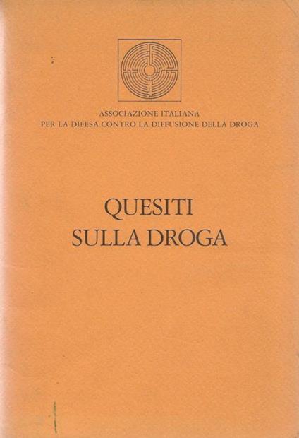 Quesiti sulla droga - Enzo Gori - copertina