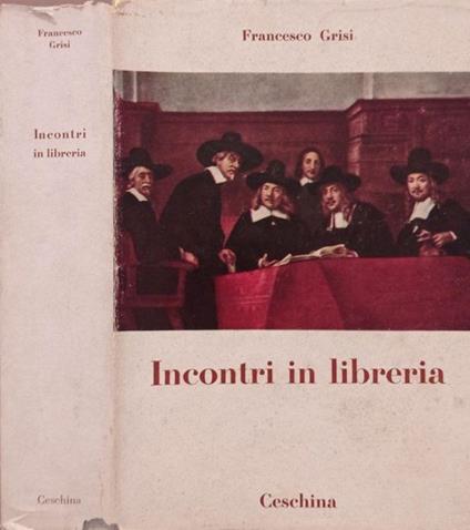 Incontri in libertà - Francesco Grisi - copertina