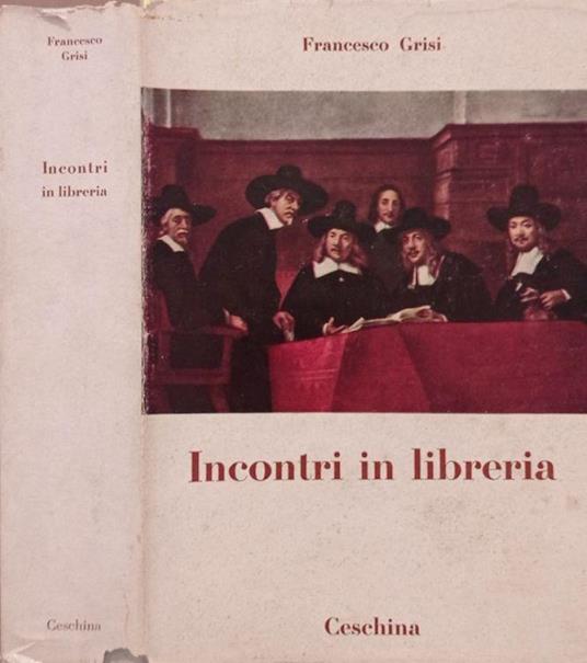 Incontri in libertà - Francesco Grisi - copertina