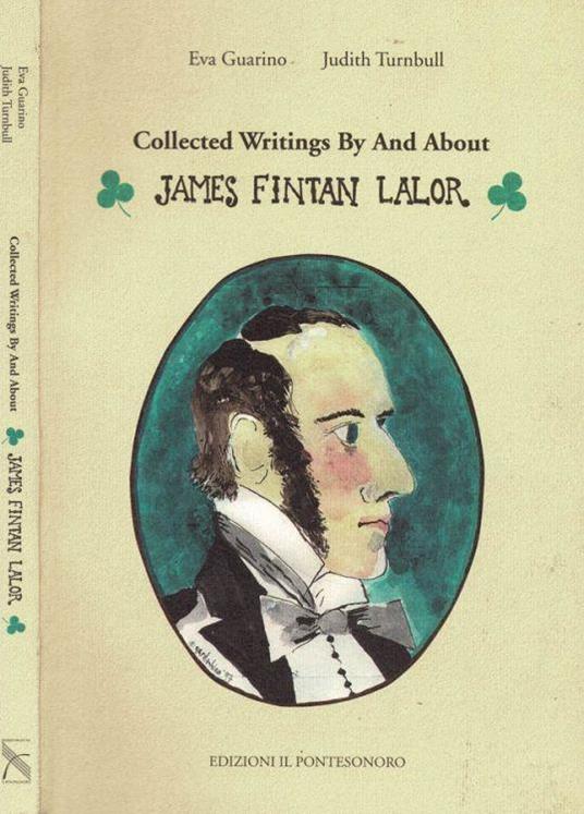 Collected writings by and about James Fintan Lalor - Eva Guarino - copertina