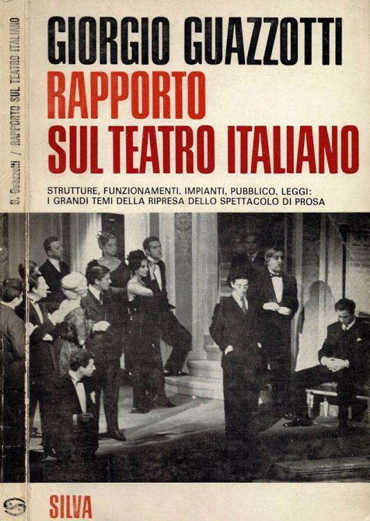 Rapporto sul Teatro Italiano - Giorgio Guazzotti - copertina
