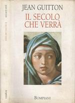 Il secolo che verrà
