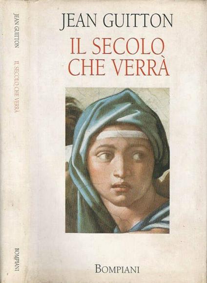 Il secolo che verrà - Jean Guitton - copertina
